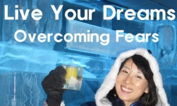 Living Dreams by Overcoming Fears – What about Bob?